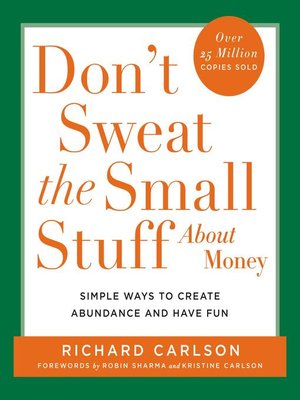cover image of Don't Sweat the Small Stuff About Money